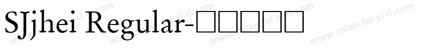 SJjhei Regular字体转换